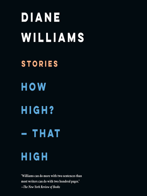 Title details for How High?--That High by Diane Williams - Available